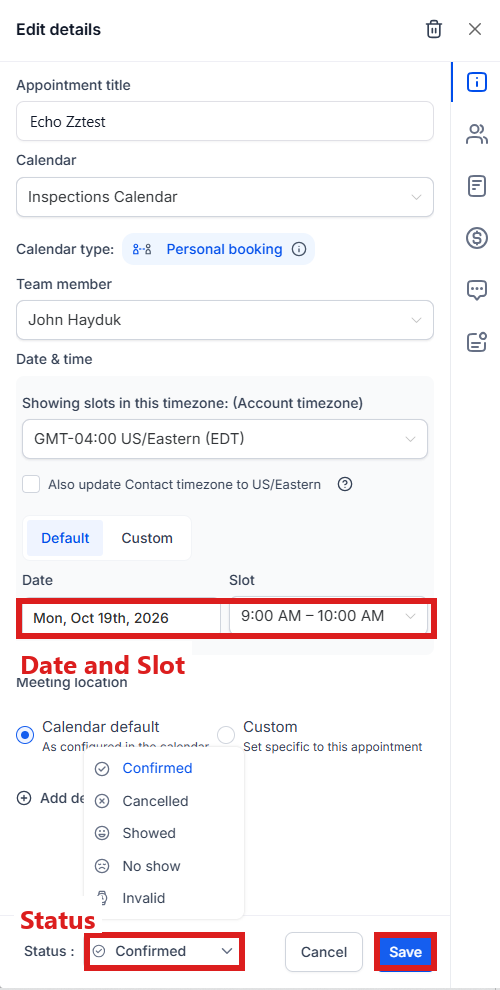 The appointment's Edit details panel: Date and Slot, and the Status box at the bottom, circled.